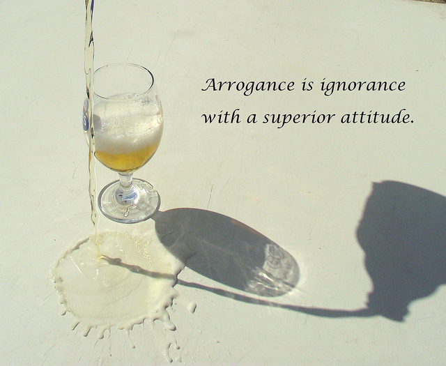 Arrogance And Ignorance—Dangerous Money Mindsets
